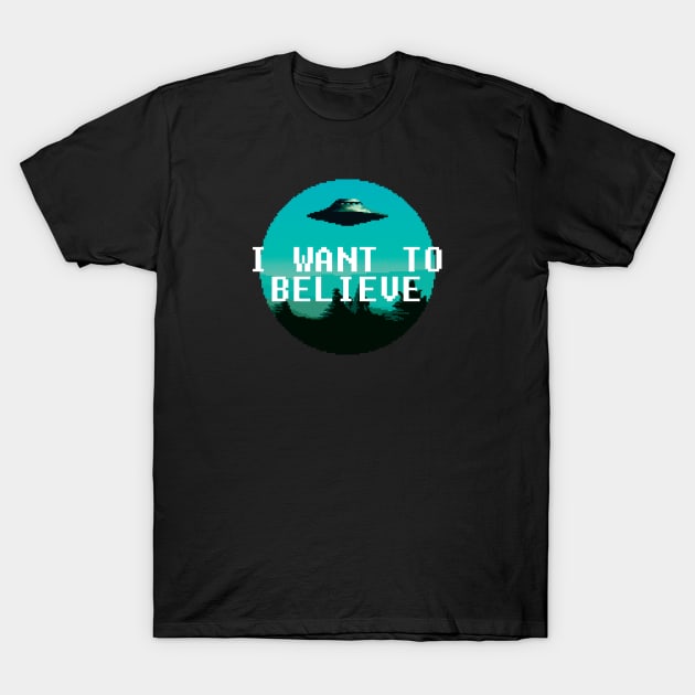 I want to believe - Pixelart T-Shirt by Synthwave1950